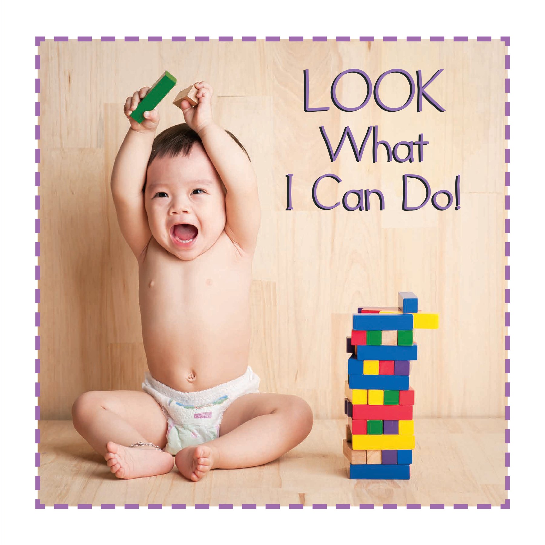Look What I Can Do!